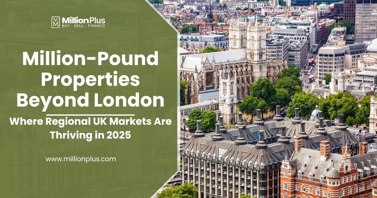 Million-Pound Properties Beyond London: Where Regional UK Markets Are Thriving in 2025